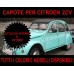 Capote cappotta per Citroen 2cv 2 cavalli (1959/1990) attacchi interni o esterni (Charleston,special,club) tela spessa rinforzata con telaio e lunotto in vetro