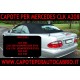 cappotta per Mercedes  CLK A208  cabrio in tessuto originale (lunotto in vetro da riutilizzare) clk 200, 230,  320, 430, kompressor evo
